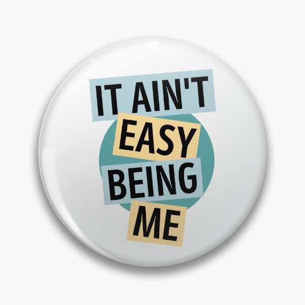 Item preview, It Ain't Easy Being Me designed and sold by Legit Hooligan.