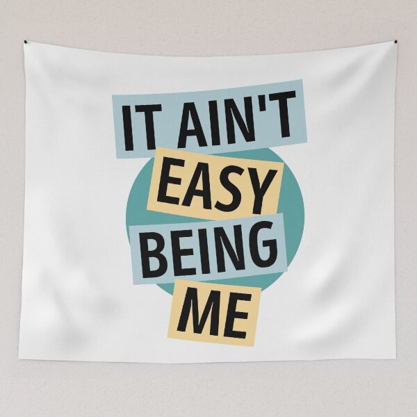 Item preview, It Ain't Easy Being Me designed and sold by Legit Hooligan.