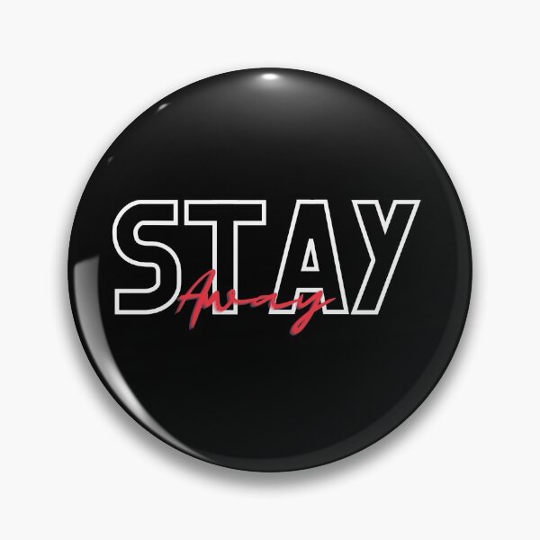 Item preview, Stay Away - black designed and sold by Simolicious.