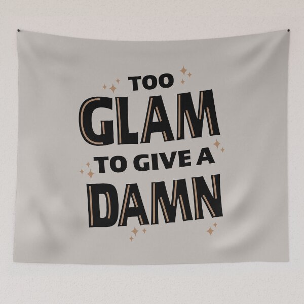 Item preview, Too Glam to Give a Damn, Grey designed and sold by CocoandDaisy.