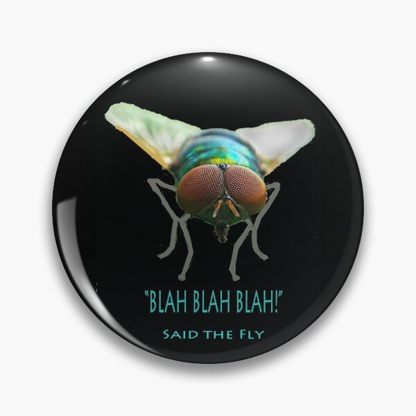 Item preview, THE FLY SAYS BLAH BLAH BLAH designed and sold by Paul Bridgeman.