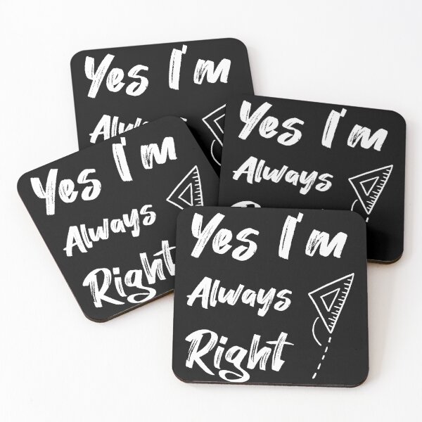 Item preview, Yes I'm Always Righ , math teacher , math lovers , math teacher gift , mathematician gift designed and sold by Dkh Fashion.