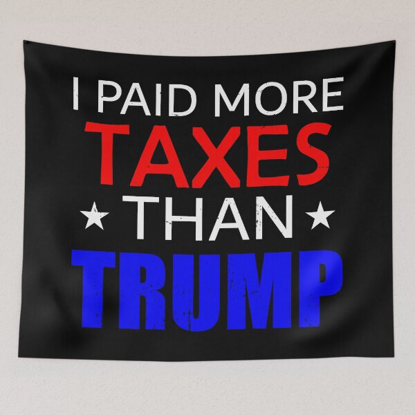 Item preview, I pay more taxes than Trump designed and sold by JaSchlog.