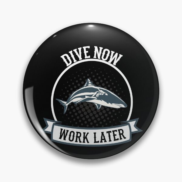 Item preview, Dive Now Work Later - Shark Diving Diver designed and sold by Ibu83.