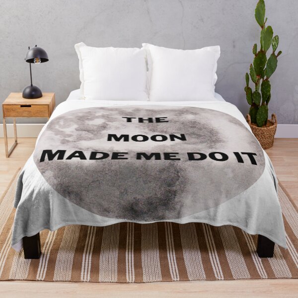 Item preview, The Moon Made Me Do It designed and sold by LuckyKermit.