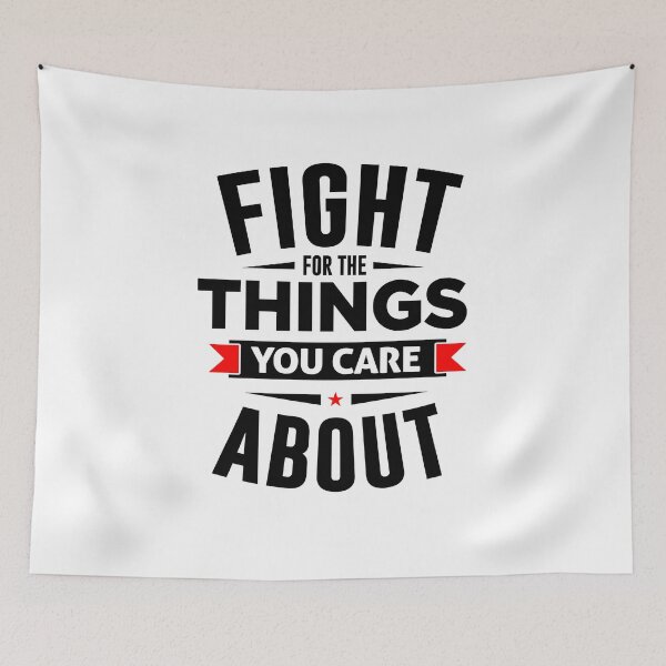 Item preview, Fight for things you care about designed and sold by phassystore.