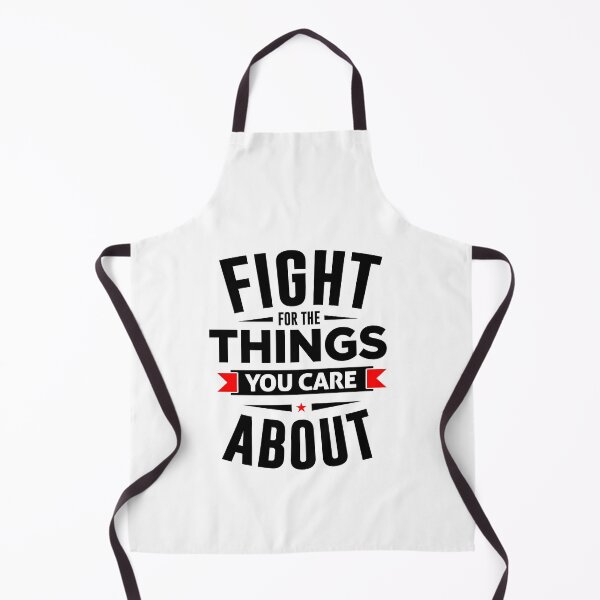 Item preview, Fight for things you care about designed and sold by phassystore.