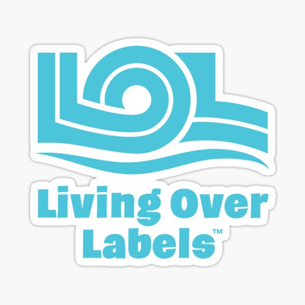 Living Over Labels™ Vertical Logo / Disable Ableism and Stigmas /Light Blue Sticker