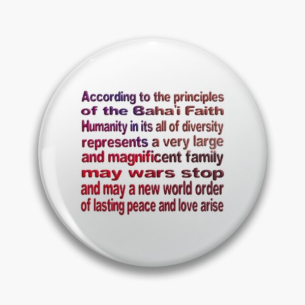Item preview, THE BAHA'I FAITH LAYS THE FOUNDATION FOR UNITY AND WORLD PEACE designed and sold by Ralek.