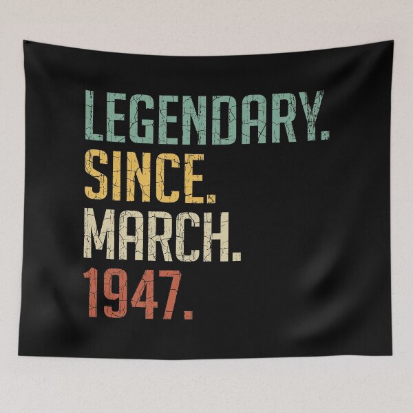 Item preview, Legendary Since March 1947 74th Birthday Gift 74 Years Old Vintage March 1947 designed and sold by Takatv.