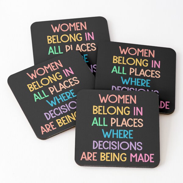 Item preview, Women Belong In All Places Where Decisions Are Being Made designed and sold by Albatrozz.
