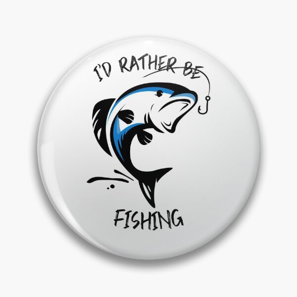 Item preview, I'd rather be fishing! designed and sold by LeftFieldFunny.