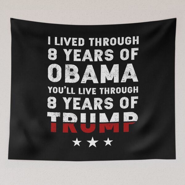 Item preview, I lived through 8 years obama you'll live through 8 years of trump designed and sold by Redhairmom1989.
