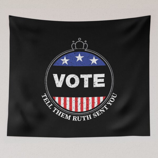 Item preview, Vote and Tell Them Ruth Sent You designed and sold by JinxWhaleDesign.