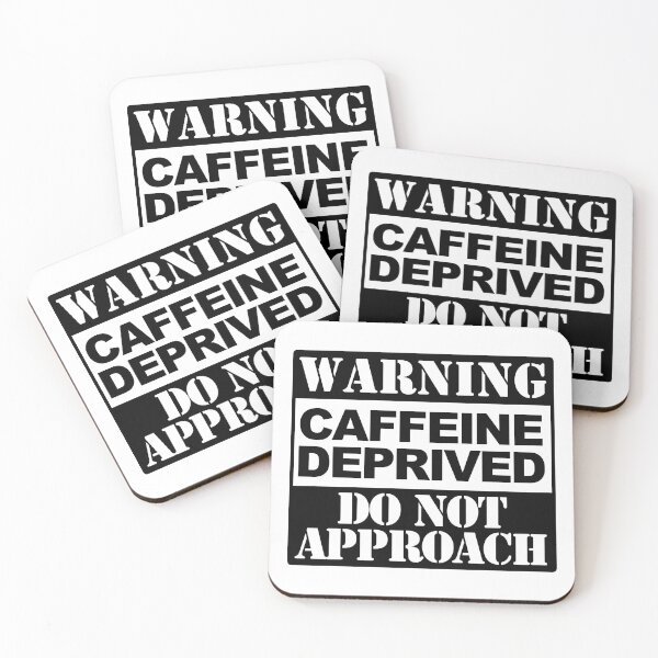 Item preview, Warning Caffeine Deprived Do Not Approach designed and sold by jaycartoonist.