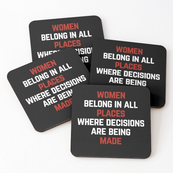 Item preview, Women Belong In All Places Where Decisions Are Being Made designed and sold by Albatrozz.