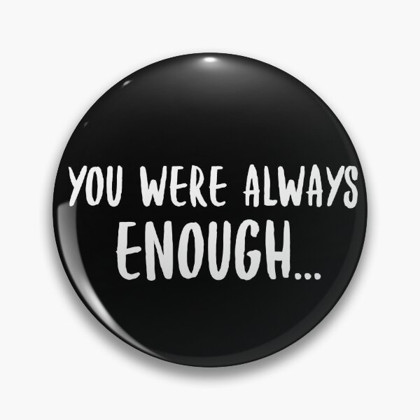 Item preview, Copia de You were always enough  designed and sold by Luccianos.