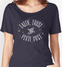 Faith Trust and Pixie Dust // Peter Pan Tshirt Women's Relaxed Fit T-Shirt