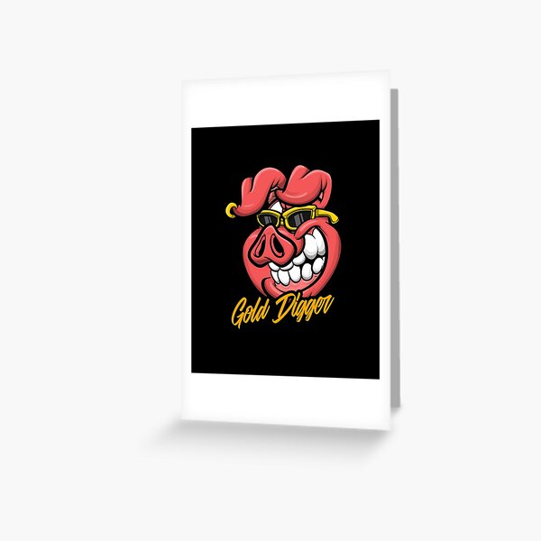 Gold Digger Greeting Cards Redbubble - roblox gold digger meaning