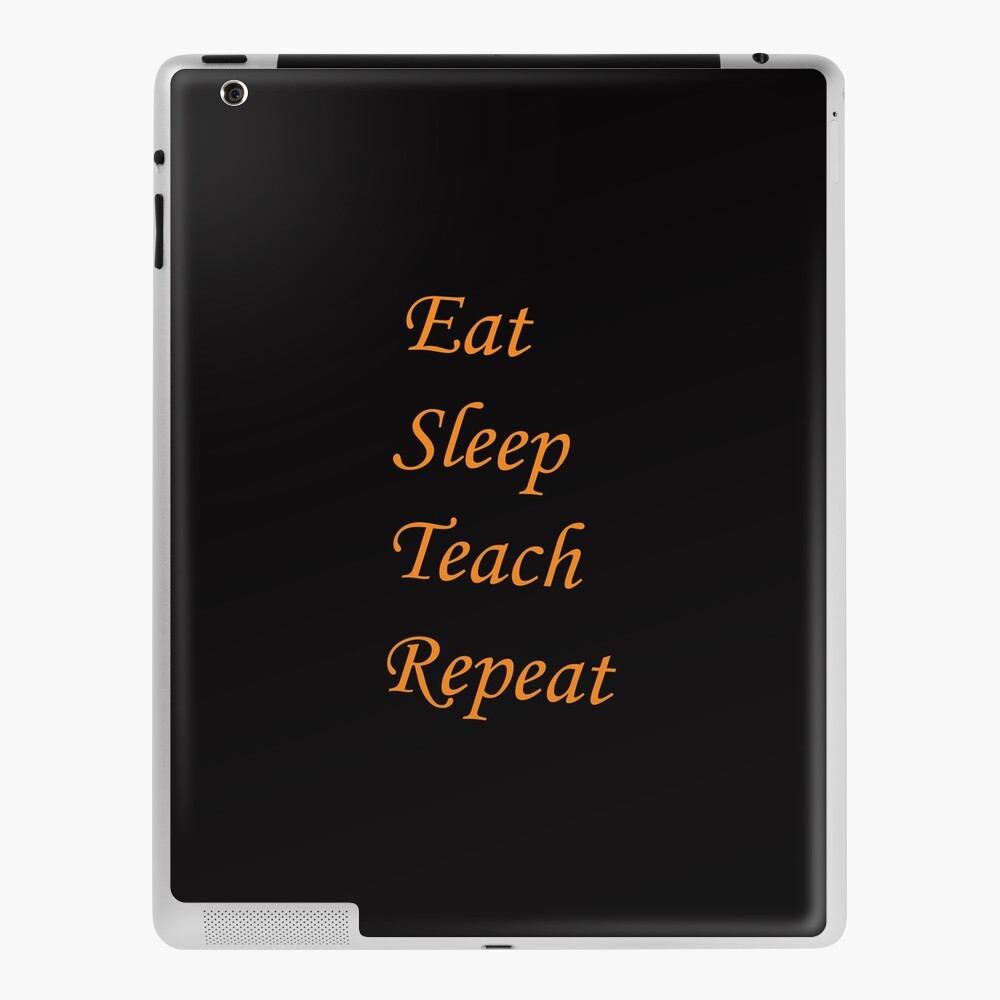 Download Eat Sleep Teach Repeat Teacher Svg Teacher Appreciation Svg Teacher Shirt Svg Teacher Svg Files Svg Files For Cricut Svg Designs Ipad Case Skin By Buyfreely Redbubble