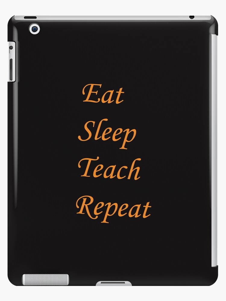 Download Eat Sleep Teach Repeat Teacher Svg Teacher Appreciation Svg Teacher Shirt Svg Teacher Svg Files Svg Files For Cricut Svg Designs Ipad Case Skin By Buyfreely Redbubble