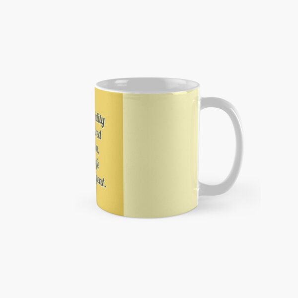 When stupidity is considered patriotism, it is unsafe to be... - Isaac Asimov Classic Mug