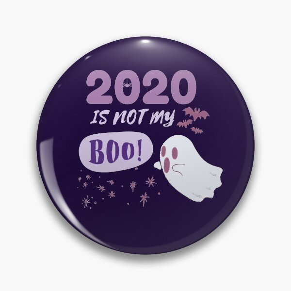 Item preview, 2020 is Not My Boo designed and sold by luchik-and-co.