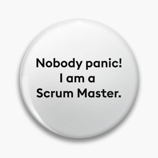 Item preview, nobody panic i am a scrum master designed and sold by PixelCookieDsgn.