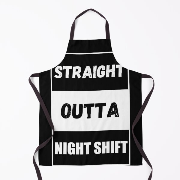 Item preview, Straight Outta Night Shift designed and sold by Fashion-clothes.
