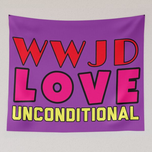 Item preview, WWJD love unconditionally designed and sold by Feline Rockstars.