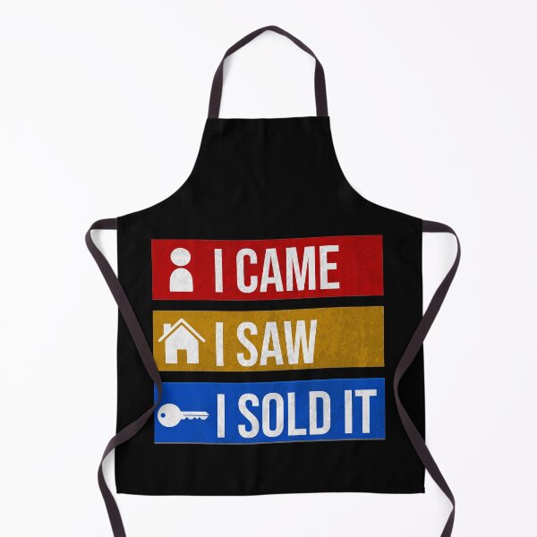 Item preview, I came I saw I sold it - realtor  designed and sold by Rooks-Artworks.