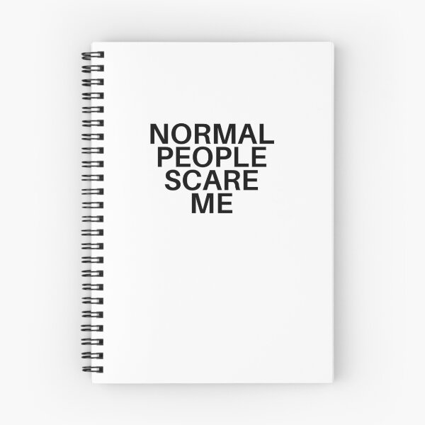 Item preview, Normal People Scare Me designed and sold by pattandgraphic.
