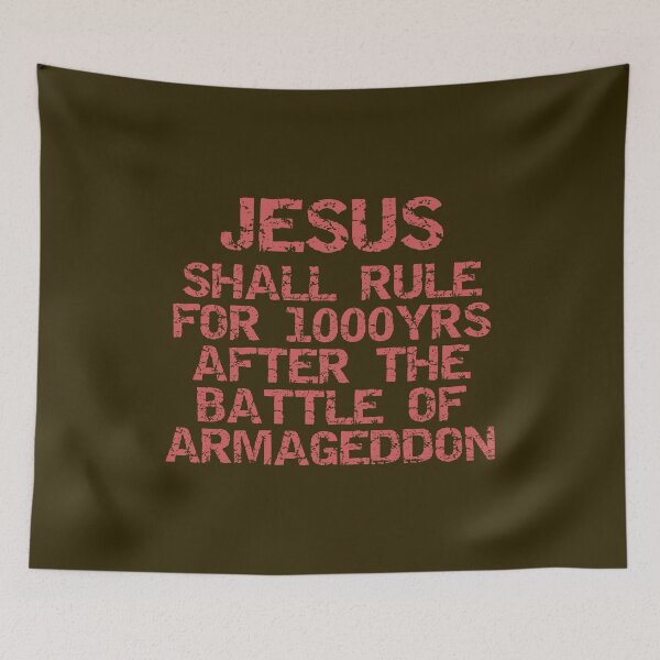 Item preview, Jesus shall rule for 1000yrs after the battle of Armageddon. designed and sold by EverLife.
