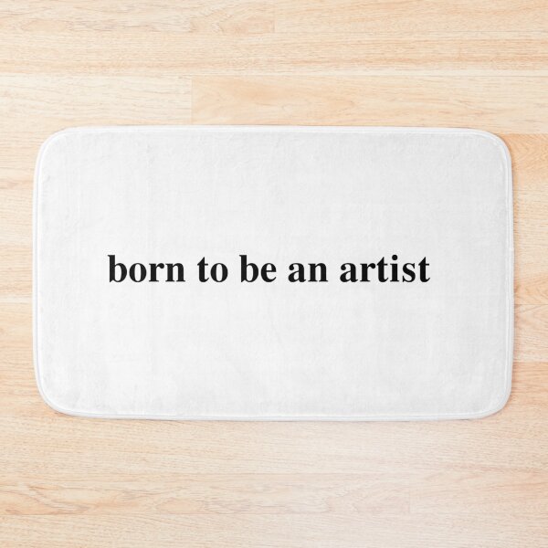 Item preview, born to be an artist designed and sold by MONISIOART.