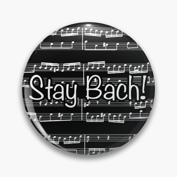 Item preview, Stay Bach (White on Black) designed and sold by LiciaMarie.