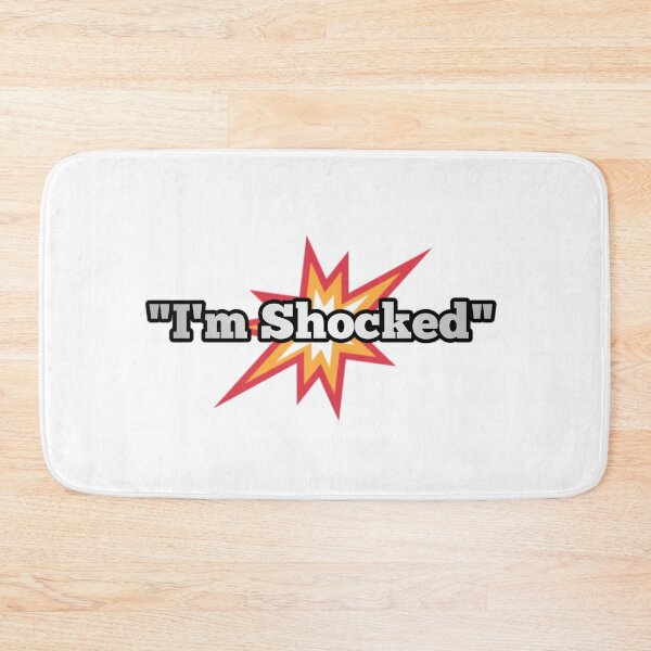 Item preview, I'm shocked qoutes  designed and sold by kimcrunner.
