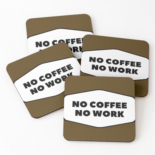 Item preview, No Coffee No Work designed and sold by PandaSoul.
