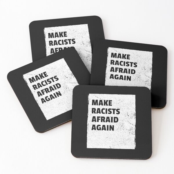 Item preview, Make Racists Afraid Again designed and sold by Zoranzi.