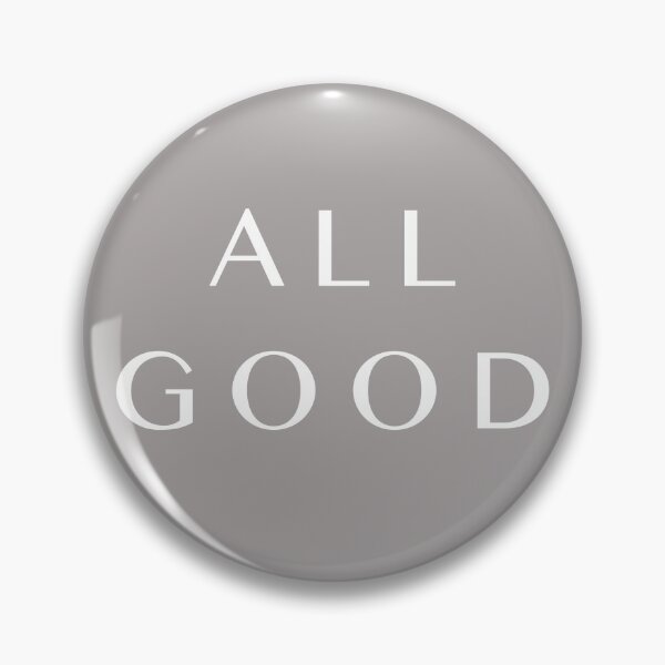 Item preview, All Good designed and sold by thedailymomfeed.