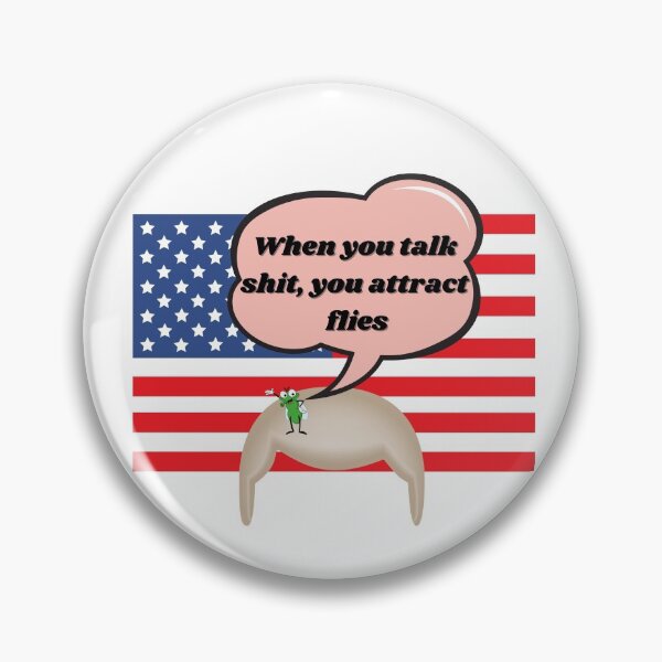 Item preview, When you talk shit, you attract flies designed and sold by Yesmalady.