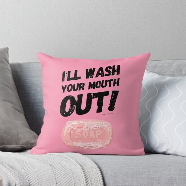 Item preview, I'll Wash Your Mouth Out Busy Mom Housekeeping Humor designed and sold by SavvyCleaner.