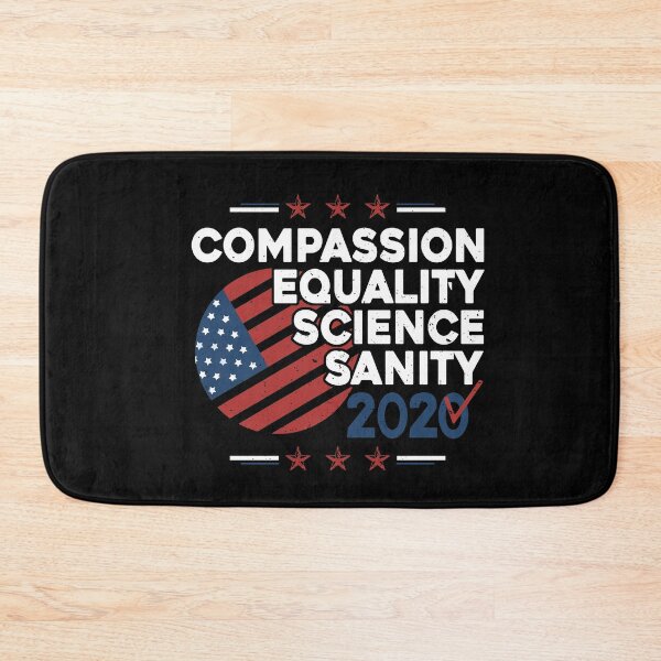 Item preview, Compassion Equality Science Sanity 2020 - Patriotic Election designed and sold by Dressed For  Duty.