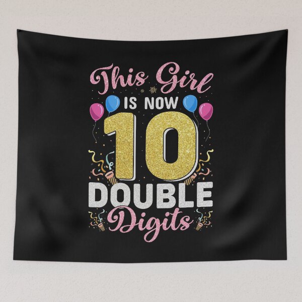 Item preview, This Girl is Now Double Digits Birthday girl 10 years old designed and sold by Best Designer.