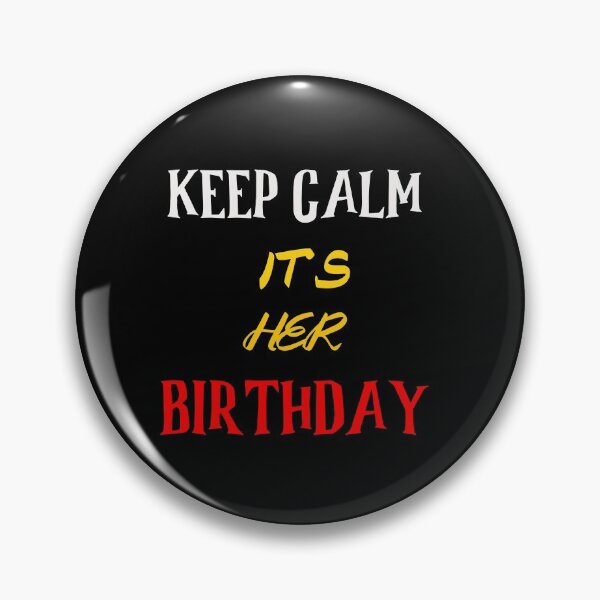 Item preview, Its her birthday-3 designed and sold by IZ-STAR.