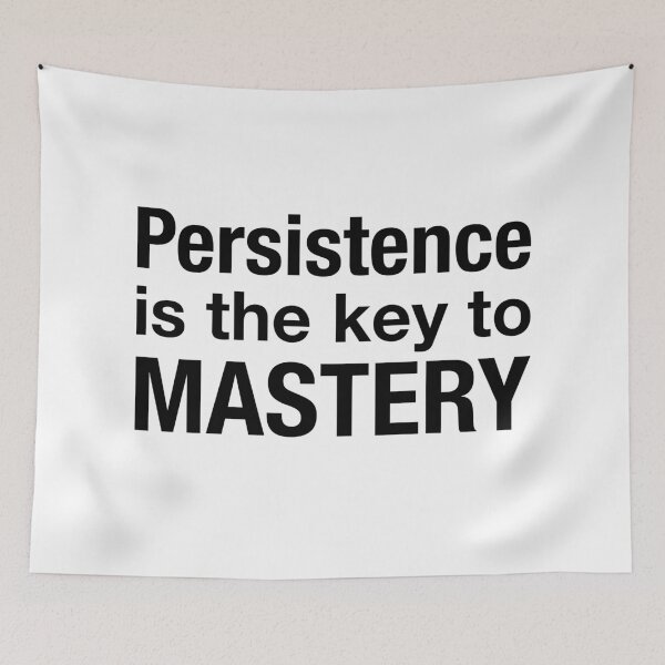 Item preview, Persistence is the key to mastery. designed and sold by annafokina.