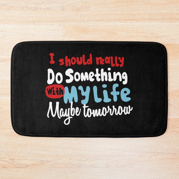 Item preview, I should really do something wtih my life designed and sold by Mygoodees.