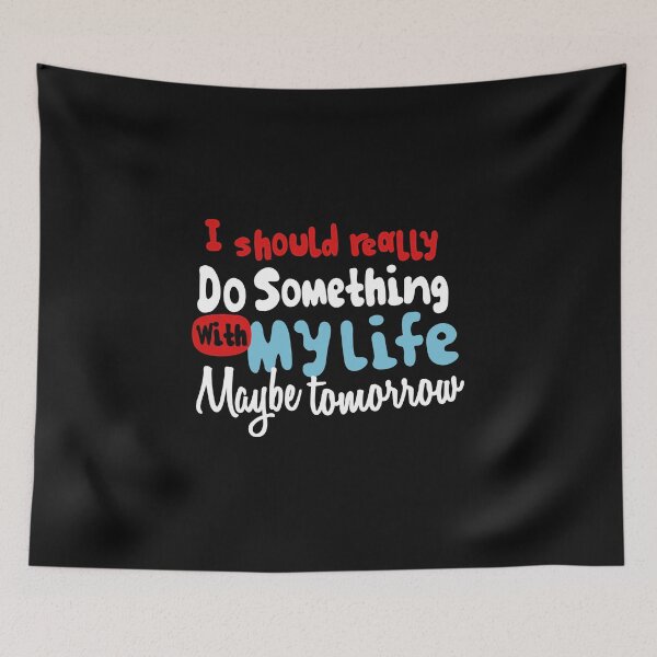 Item preview, I should really do something wtih my life designed and sold by Mygoodees.