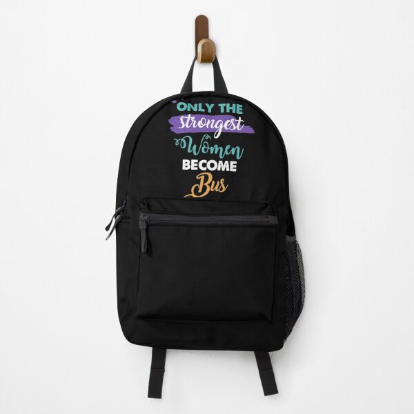 Item preview, Bus Drivers gift only the strongest women become Bus Drivers designed and sold by Custom365.