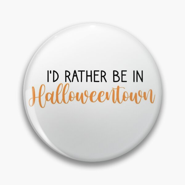 Item preview, I’d rather be in Halloweentown! designed and sold by Pr1ncessM.