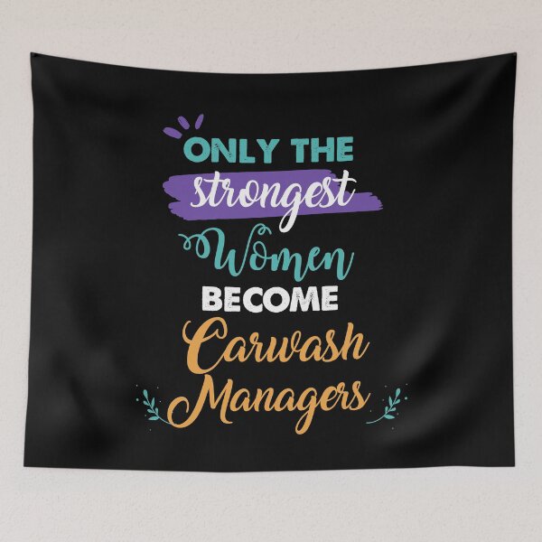 Item preview, Carwash Managers gift only the strongest women become Carwash Managers designed and sold by Custom365.
